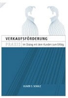 Oliver S Schulz, Oliver S. Schulz - Verkaufsförderung Praxis
