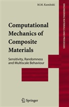 Marcin Kaminski, Marcin M. Kaminski, Marcin Marek Kaminski - Computational Mechanics of Composite Materials