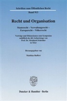Matthias Ruffert - Recht und Organisation