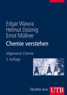 Helmu Dolznig, Helmut Dolznig, Helmut (Dr. Dolznig, Helmut (Dr.) Dolznig, Helmut Dolzning, Ernst Müllner... - Chemie verstehen