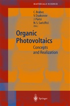 Christoph Brabec, Christoph J. Brabec, Christoph Joseph Brabec, Vladimi Dyakonov, Vladimir Dyakonov, Jürgen Parisi... - Organic Photovoltaics