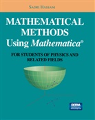Sadri Hassani - Mathematical Methods Using Mathematica, w. CD-ROM