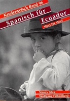 Falkenberg, Wolfgang Falkenberg, Silv, Nancy Silva - Spanisch für Ecuador Wort für Wort
