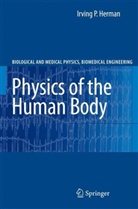 Irving Herman, Irving P Herman, Irving P. Herman - Physics of the Human Body