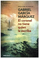 GARCIA MARQUEZ, Gabriel Garcia Marquez, Gabriel García Marquez, Gabriel García Márquez, Garcia Marquez - El coronel no tiene quien le escriba