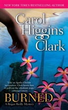 Clark, Carol H Clark, Carol Higgins Clark - Burned