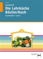 F Jürgen Herrmann, F. JÃŒrgen Herrmann, F. Jürgen Herrmann - Arbeitsheft Köche