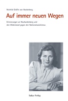 Reinhild Gräfin von Hardenberg, Reinhild von Hardenberg - Auf immer neuen Wegen