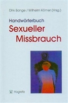 Bang, Bange, Dir Bange, Dirk Bange, Körne, KÖRNER... - Handwörterbuch Sexueller Mißbrauch