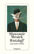 Slawomir Mrozek - Watzlaff
