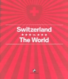 Claude Baechtold, EDITION TRILINGUE - SWITZERLAND VS THE WORLD