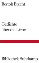 Bertolt Brecht, Werne Hecht, Werner Hecht - Gedichte über die Liebe