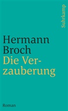 Hermann Broch, Paul M. Lützeler, Paul Michael Lützeler, Pau Michael Lützeler, Paul Michael Lützeler - Kommentierte Werkausgabe. Romane und Erzählungen.