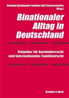 Elmar Hörnig, Marian Kinder, Tilman Kurz, Tilmann Kurz, Lo, Viktoria Lokau... - Binationaler Alltag in Deutschland