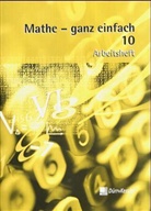 Hubert Letzgus, Inge Rothfuss, Rolf Dieter Wagner - Mathe - ganz einfach: Arbeitsheft, 10. Schuljahr