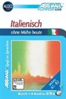 ASSiMiL GmbH, ASSiMi GmbH, ASSiMiL GmbH - ASSiMiL Italienisch ohne Mühe heute: Lehrbuch und 4 Audio-CDs
