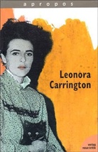 Tilmann Spengler - Apropos - Bd.2: Leonora Carrington