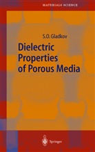 S O Gladkov, S. O. Gladkov, S.O. Gladkov - Dielectric Properties of Porous Media