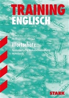 Gabriel Achammer, Gabriel Achhammer, Gabriele Achhammer, Sieglinde Gotsis - Englisch Training: Wortschatz, Mittelstufe
