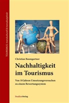 Christian Baumgartner, Christia Baumgartner, Christian Baumgartner - Nachhaltigkeit im Tourismus