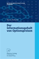 M. Wallmeier, Martin Wallmeier - Der Informationsgehalt von Optionspreisen