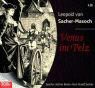 Leopold Ritter von Sacher-Masoch, Leopold von Sacher-Masoch, Kathrin Becker, Hans Rudolf Spühler, Hans-Rudolph Spühler - Venus im Pelz, 4 Audio-CDs (Audio book)