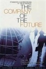 Frances Cairncross, Cairncross Frances - Company Of The Future