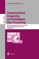 Alexande Gelbukh, Alexander Gelbukh - Computational Linguistics and Intelligent Text Processing