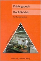 Harald Dettmer, Harald Dettmer - Prüfungsbuch Koch/Köchin - handlungsorientiert