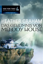 Heather Graham - Das Geheimnis von Melody House