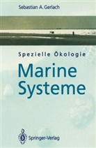 Sebastian A Gerlach, Sebastian A. Gerlach - Spezielle Ökologie