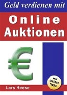 Lars Heese - Geld verdienen mit Online-Auktionen