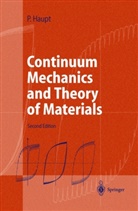 Peter Haupt, J. A. Kurth - Continuum Mechanics and Theory of Materials