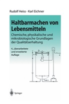 K Eichner, K. Eichner, Karl Eichner, Heiss, R Heiss, R. Heiss... - Haltbarmachen von Lebensmitteln