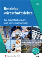 Blan, Andrea Blank, Andreas Blank, Meyer, Helge Meyer - Betriebswirtschaftslehre und Rechnungswesen für Berufsfachschulen und Wirtschaftsschulen
