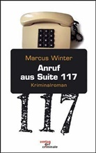 Marcus Winter - Anruf aus Suite 117