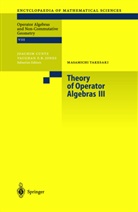 M. Takesaki, Masamichi Takesaki - Theory of Operator Algebras III. Vol.3