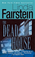 Linda Fairstein, Linda A. Fairstein - The Deadhouse
