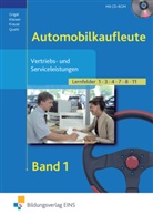 Eckar Grigat, Eckart Grigat, Uw Kliewer, Uwe Kliewer, Walter Krause, Walter u a Krause... - Automobilkaufleute - 1: Vertriebs- und Serviceleistungen, m. CD-ROM
