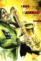 Rolf Becker - Sax Ballads, m. 2 Audio-CDs. Bd.3