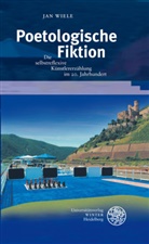 Jan Wiele - Poetologische Fiktion