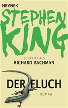 Richard Bachmann, Stephen King - Der Fluch