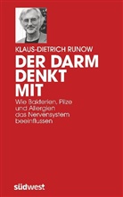 Klaus-D Runow, Klaus-Dietrich Runow - Der Darm denkt mit