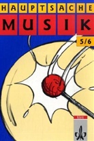 Werner Puetz, Werner Pütz, Rainer Schmitt - Hauptsache Musik: 5./6. Klasse, Regionalausgabe 1