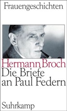 Hermann Broch, Paul M. Lützeler, Paul Michael Lützeler, Pau Michael Lützeler - »Frauengeschichten«