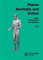 Platon, Platon Platon, Armi Müller, Armin Müller - Apologie und Kriton nebst Abschnitten aus Phaidon. Vollständige Ausgabe