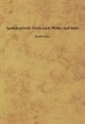 Rudolf Gerber - Apokalyptische Steine nach Plinius und heute