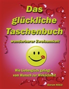 Goran Kikic - Das glückliche Taschenbuch wunderbarer Zweisamkeit