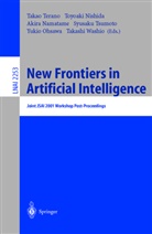 Akira Namatame, Akira Namatame et al, Toyoak Nishida, Toyoaki Nishida, Yukio Ohsawa, Takao Terano... - New Frontiers in Artificial Intelligence