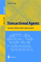Khaled Nagi - Transactional Agents